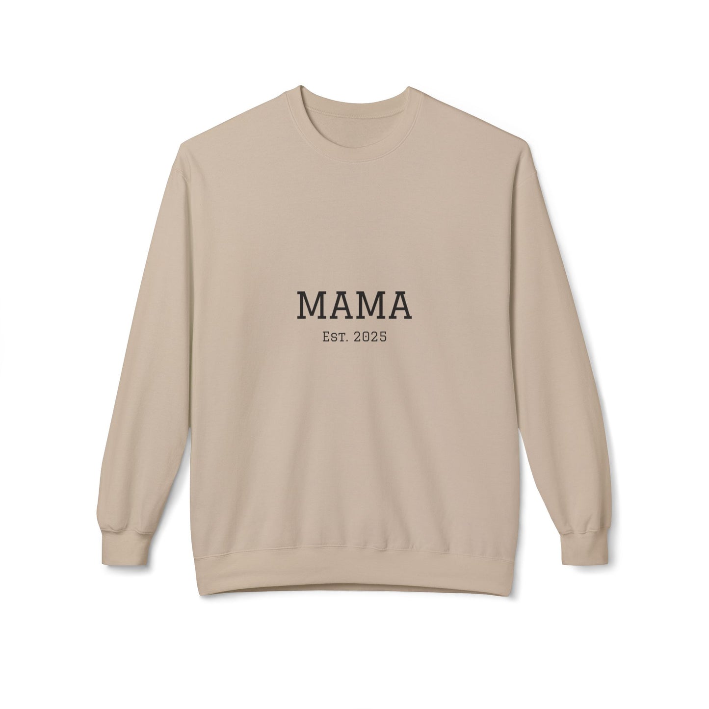 Mama Est. 2025 Sweatshirt