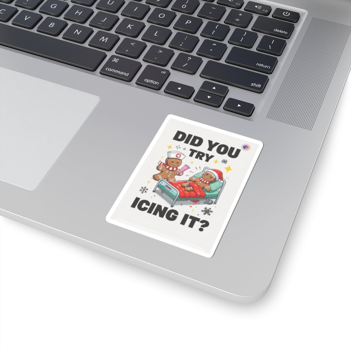 Funny Christmas Gingerbread Sticker — "Did You Try Icing It?"