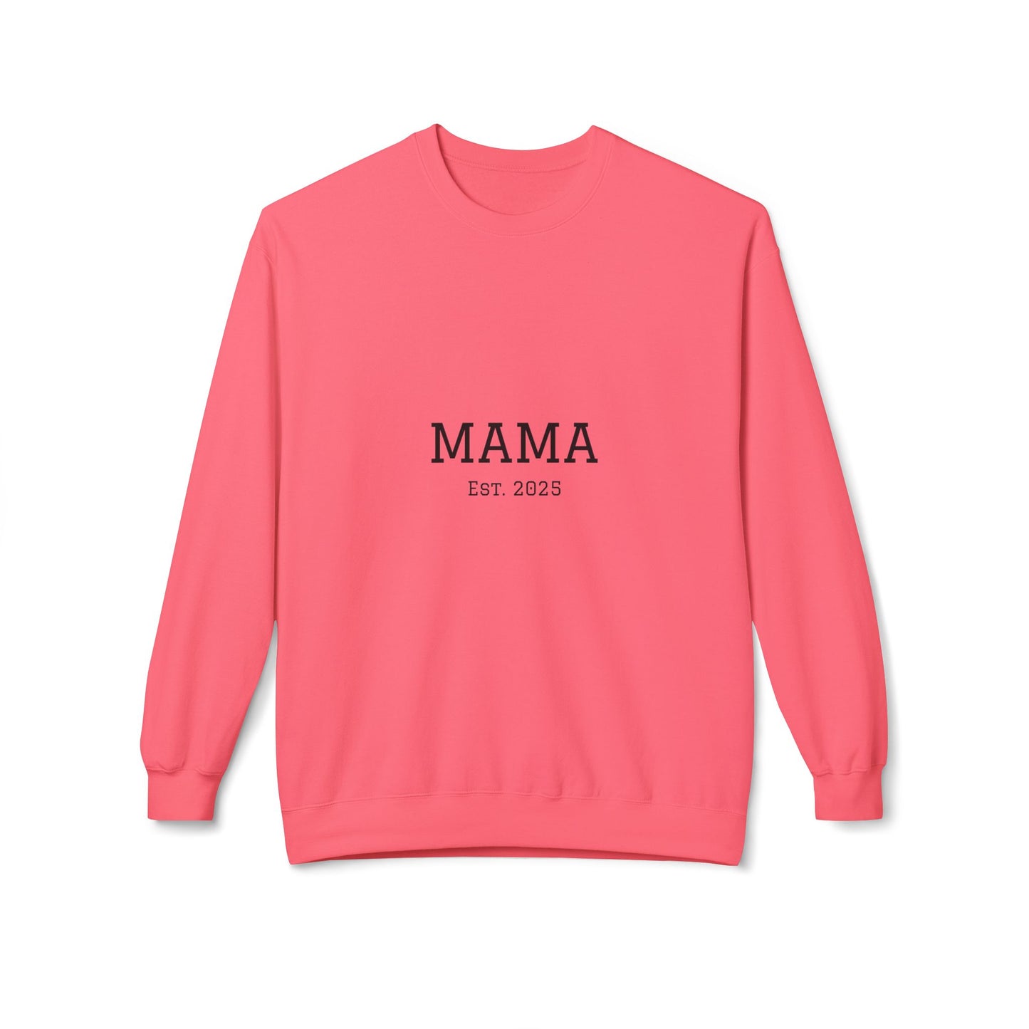 Mama Est. 2025 Sweatshirt