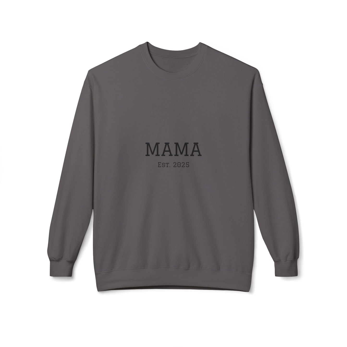 Mama Est. 2025 Sweatshirt