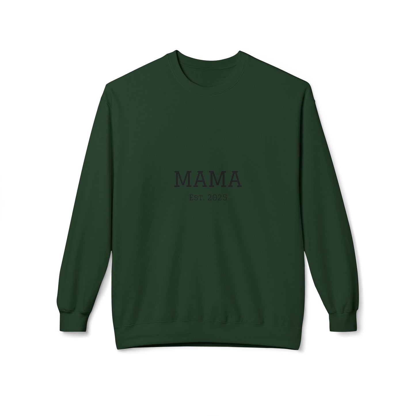 Mama Est. 2025 Sweatshirt
