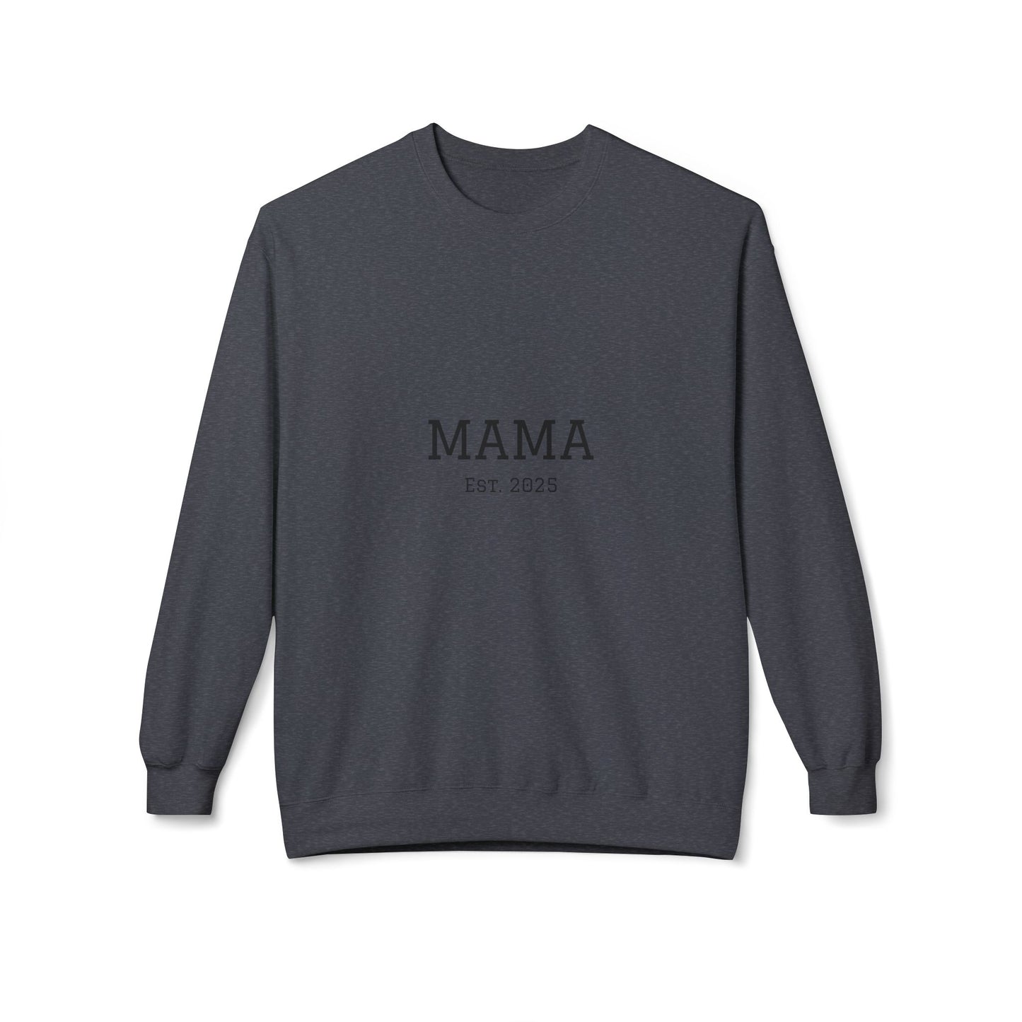 Mama Est. 2025 Sweatshirt