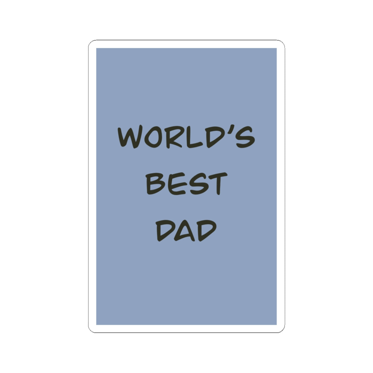 World's Best Dad Sticker — Blue Kiss-Cut Vinyl Decal for Father’s Day, Laptop & Gift