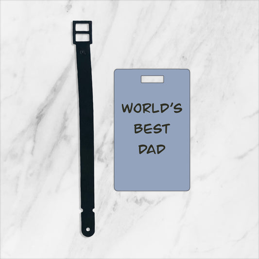 World's Best Dad Luggage Tag