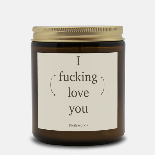 "I fucking love you" 9 oz non-toxic candle in Blackberry Vanilla