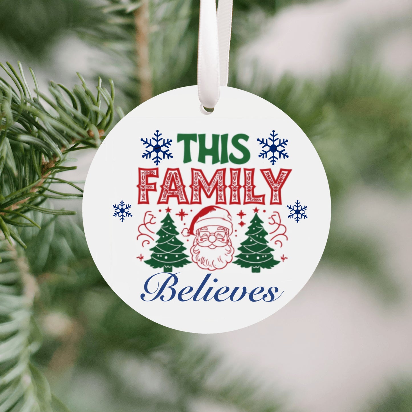 This Family Believes Christmas Ornament