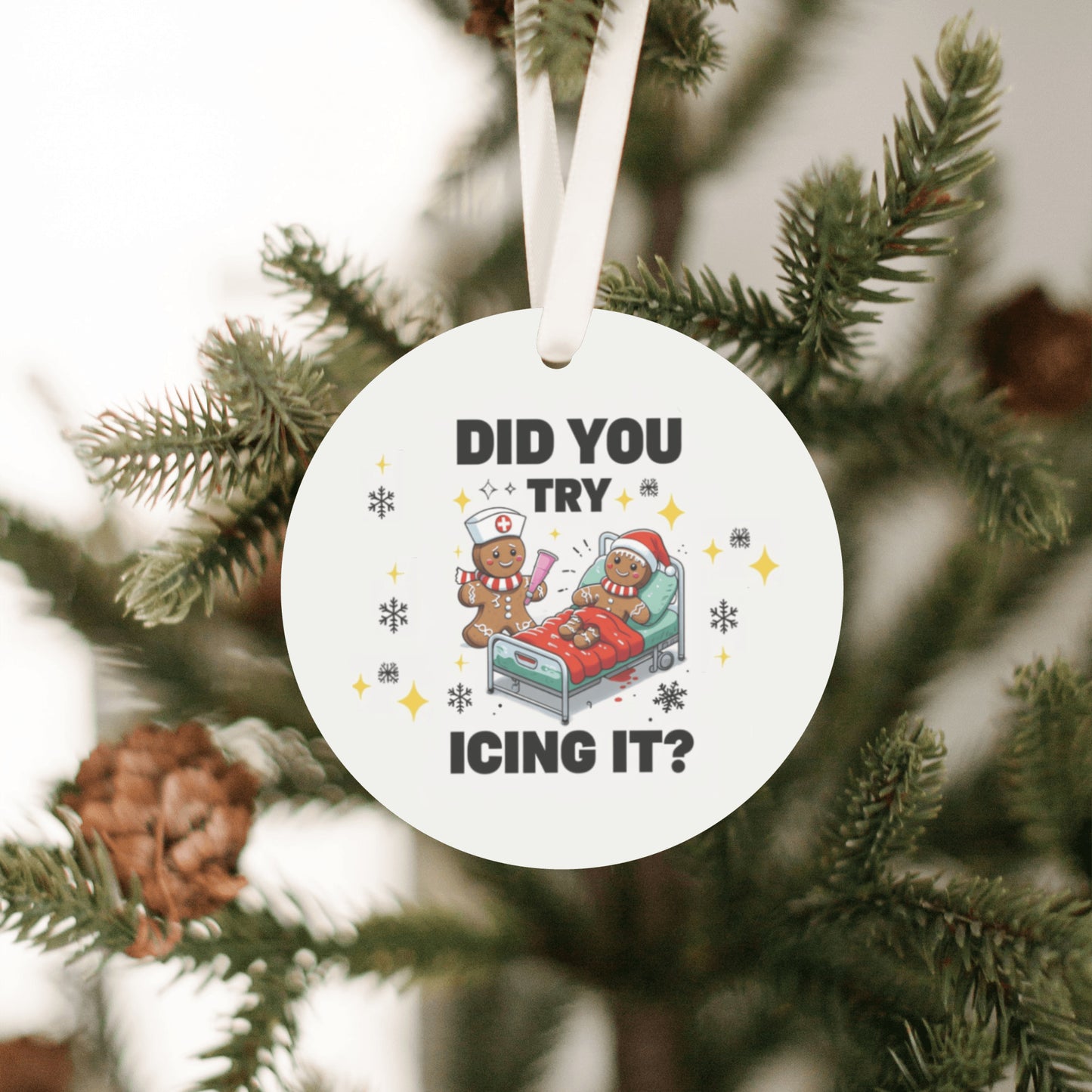Did You Try Icing It? Nurse Christmas Ornament